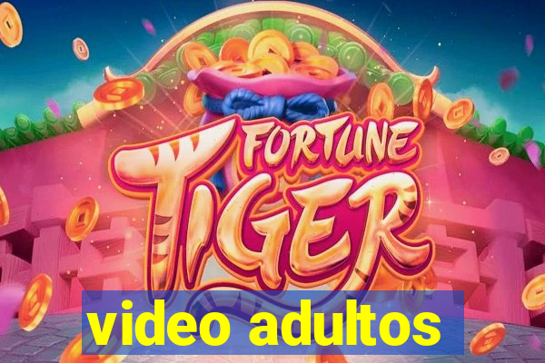 video adultos